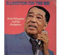 DUKE ELLINGTON - ellington on the air