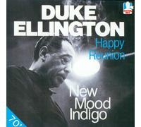 Duke Ellington - 'Happy Reunion' and 'New Mood Indigo'