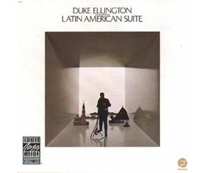 Duke Ellington & His Orchestra - Latin American Suite