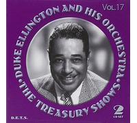 DUKE ELLINGTON - Duke Ellington: The Treasury Shows Vol. 17