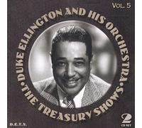 Duke Ellington & His Orchestra - The Treasury Shows Volume 5