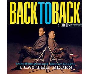 Duke Ellington Johnny Hodges - Play The Blues Back To Back