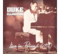 DUKE ELLINGTON - Live In Poland 1971