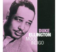 Duke Ellington - Mood Indigo