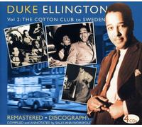 Duke Ellington - Vol. 2: The Cotton Club to Sweden - Remastered (CD)