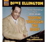 Duke Ellington – Tootin' Through the Roof – NAXOS