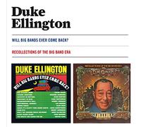 Duke Ellington - Will Big Bands Ever Come Back? / Recollections Of The Big Band Era