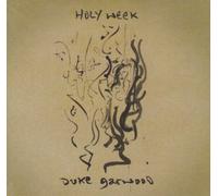 Duke Garwood - Holy Week