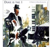 Duke Is The 1:tribute To Duke Ellington