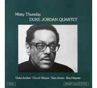 Duke Jordan Quartet - Misty Thursday [VINYL]
