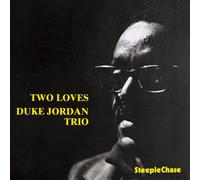 Duke Jordan - Two Loves