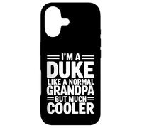Duke Like a Grandpa Only Cooler Royal Grandfather Case for iPhone 17