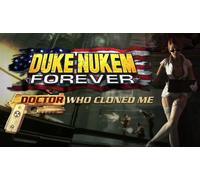 Duke Nukem Forever: The Doctor Who Cloned Me