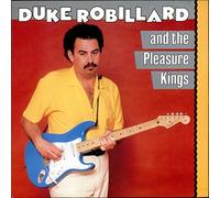 Duke Robillard And The Pleasure Kings