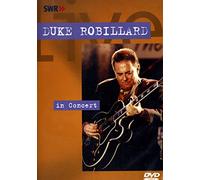 Duke Robillard - In Concert - Ohne Filter [DVD]