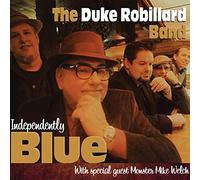 Robillard Duke - Independently Blue