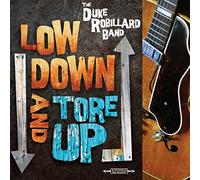 Duke Robillard - Low Down and Tore Up