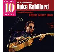 Duke Robillard - Rockin' Guitar Blues: Essential Recordings