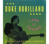 Duke Robillard - Turn It Around