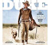 DUKE: The Official John Wayne Movie Book