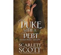 Duke with a Debt (Wicked Dukes Society)