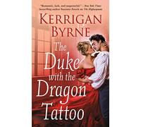 Duke With the Dragon Tattoo, The: 6 (Victorian Rebels)