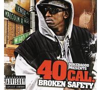 Dukedagod Presents 40 Cal - Broken Safety