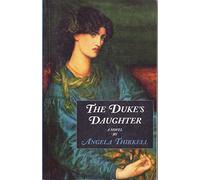 Duke's Daughter (Angela Thirkell Barsetshire Series)