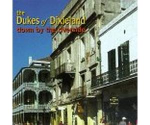 Dukes of Dixieland - Down By the Riverside