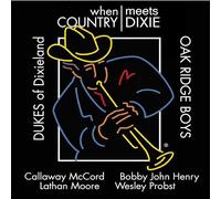 Dukes of Dixieland - When Country Meets Dixie