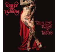 Dukes of Tijuana - Tough Love, Taboos & Tattoos [VINYL]