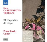 Dukic - C-TEDESCO: 24 CAPRICHOS DE GOYA