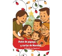 Dulce de papaya y cartas de Navidad