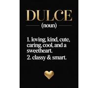 Dulce Definition Dictionary: Cool Personalized Journal for Dulce - Funny Lined Notebook with Name, 6x9 Inches, 120 Pages, Ideal for Women and Girls