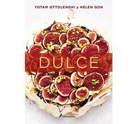 Dulce / Sweet: Desserts from London's Ottolenghi