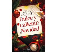 Dulce y caliente Navidad (Ficción)