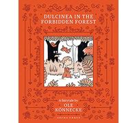 DULCINEA IN THE FORBIDDEN FOREST