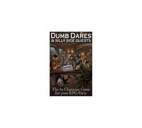 Dumb Dares & Silly Side Quests - The In Character Game for your RPG Party