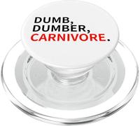 dumb dumber carnivore vegans team vegan animals are friends PopSockets PopGrip for MagSafe