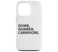 dumb, dumber, carnivore. vegans team vegan LOVE animals Case for iPhone 13 Pro