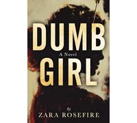 Dumb Girl: A Cozy Regency Mystery