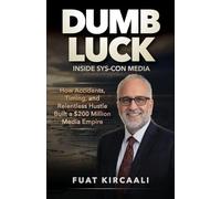 DUMB LUCK Inside SYS-CON Media