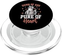 Dumb Of Ass Pure Of Heart PopSockets PopGrip for MagSafe