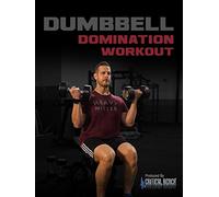 Dumbbell Domination