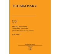 Dumka op. 59. October & November from "The Seasons op. 37"