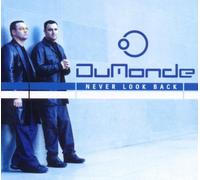 Dumonde - Never Look Back