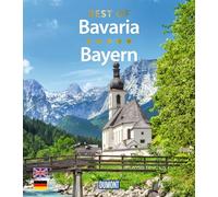 DUMONT Bildband Best of Bavaria / Bayern: Texte in Deutsch-Englisch