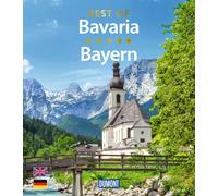 DuMont Bildband Best of Bavaria / Bayern: Texte, Schetar, Daniela-Daniela-Sc.