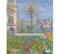 Dumont Impressionism 2025 Wall Calendar, 34.5 x 40 cm, Art Calendar with Twelve Important Works from the Hasso Plattner Collection, with Explanations ... Extra Sheet: From the Hasso Plattner