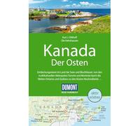 DUMONT Reise-Handbuch Reiseführer Kanada, Der Osten: mit Extra-Reisekarte